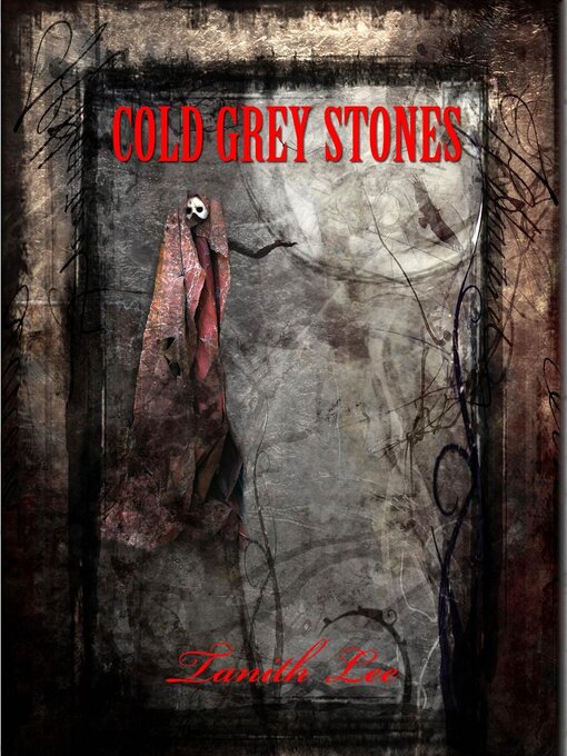 Title details for Cold Grey Stones by Tanith Lee - Available